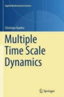 Image for Multiple Time Scale Dynamics