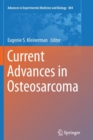 Image for Current advances in osteosarcoma