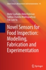 Image for Novel Sensors for Food Inspection: Modelling, Fabrication and Experimentation