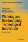 Image for Planning and Roadmapping Technological Innovations