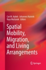 Image for Spatial Mobility, Migration, and Living Arrangements
