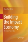 Image for Building the Impact Economy