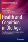 Image for Health and Cognition in Old Age
