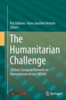 Image for The Humanitarian Challenge : 20 Years European Network on Humanitarian Action (NOHA)