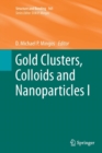 Image for Gold Clusters, Colloids and Nanoparticles  I