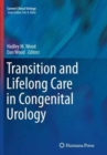 Image for Transition and Lifelong Care in Congenital Urology