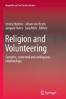 Image for Religion and Volunteering : Complex, contested and ambiguous relationships