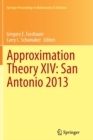 Image for Approximation Theory XIV: San Antonio 2013