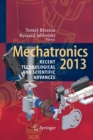 Image for Mechatronics 2013 : Recent Technological and Scientific Advances