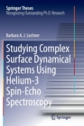 Image for Studying Complex Surface Dynamical Systems Using Helium-3 Spin-Echo Spectroscopy