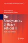Image for The Aerodynamics of Heavy Vehicles III : Trucks, Buses and Trains