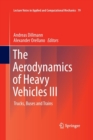 Image for The Aerodynamics of Heavy Vehicles III