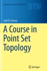 Image for A Course in Point Set Topology
