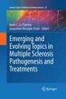 Image for Emerging and Evolving Topics in Multiple Sclerosis Pathogenesis and Treatments
