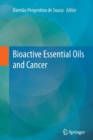 Image for Bioactive Essential Oils and Cancer