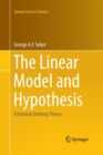 Image for The Linear Model and Hypothesis : A General Unifying Theory