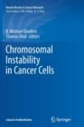 Image for Chromosomal Instability in Cancer Cells