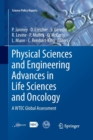Image for Physical Sciences and Engineering Advances in Life Sciences and Oncology : A WTEC Global Assessment