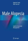 Image for Male Alopecia : Guide to Successful Management