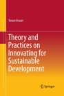 Image for Theory and Practices on Innovating for Sustainable Development