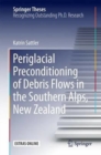 Image for Periglacial Preconditioning of Debris Flows in the Southern Alps, New Zealand