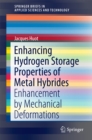 Image for Enhancing Hydrogen Storage Properties of Metal Hybrides: Enhancement by Mechanical Deformations