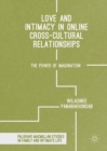 Image for Love and Intimacy in Online Cross-Cultural Relationships