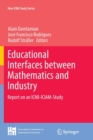 Image for Educational Interfaces between Mathematics and Industry : Report on an ICMI-ICIAM-Study