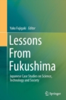 Image for Lessons From Fukushima : Japanese Case Studies on Science, Technology and Society