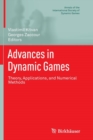 Image for Advances in dynamic games  : theory, applications, and numerical methods