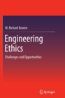 Image for Engineering Ethics : Challenges and Opportunities