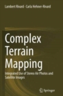 Image for Complex Terrain Mapping : Integrated Use of Stereo Air Photos and Satellite Images