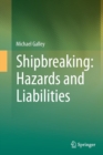 Image for Shipbreaking: Hazards and Liabilities