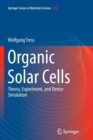 Image for Organic Solar Cells : Theory, Experiment, and Device Simulation