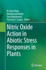 Image for Nitric Oxide Action in Abiotic Stress Responses in Plants