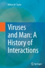 Image for Viruses and Man: A History of Interactions