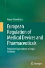 Image for European Regulation of Medical Devices and Pharmaceuticals