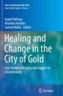 Image for Healing and Change in the City of Gold