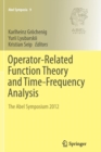 Image for Operator-Related Function Theory and Time-Frequency Analysis