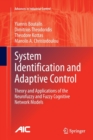 Image for System Identification and Adaptive Control