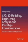 Image for CAD, 3D Modeling, Engineering Analysis, and Prototype Experimentation