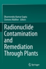 Image for Radionuclide Contamination and Remediation Through Plants