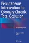 Image for Percutaneous Intervention for Coronary Chronic Total Occlusion
