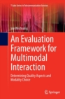Image for An Evaluation Framework for Multimodal Interaction