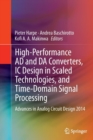 Image for High-performance AD and DA converters, IC design in scaled technologies, and time-domain signal processing  : Advances in Analog Circuit Design 2014