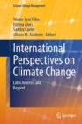 Image for International Perspectives on Climate Change : Latin America and Beyond