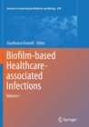 Image for Biofilm-based healthcare-associated infectionsVolume I