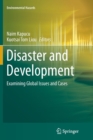 Image for Disaster and Development : Examining Global Issues and Cases