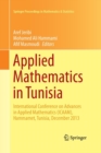 Image for Applied Mathematics in Tunisia : International Conference on Advances in Applied Mathematics (ICAAM), Hammamet, Tunisia, December 2013