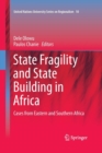 Image for State Fragility and State Building in Africa : Cases from Eastern and Southern Africa